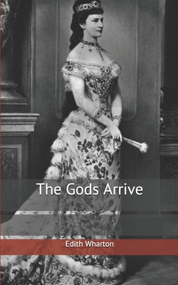 The Gods Arrive 1674035136 Book Cover