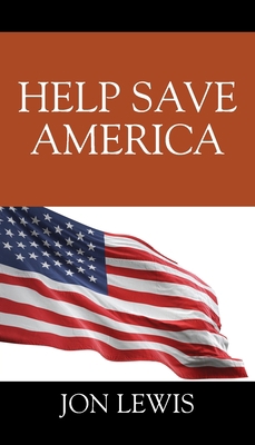 Help Save America 1977240062 Book Cover