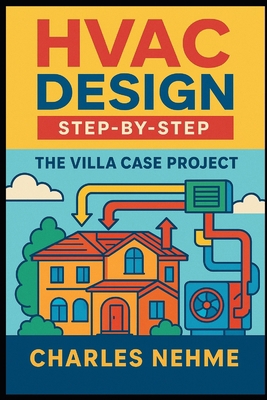 HVAC Design Step-by-Step: The Villa Case Project B0FXTTF7Y7 Book Cover