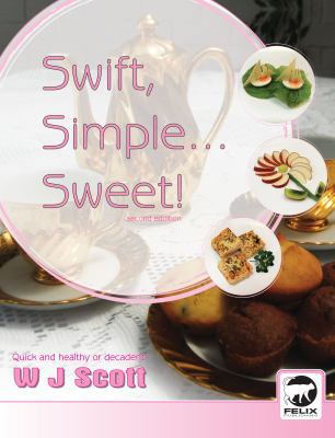 Swift, Simple, Sweet! 0994575580 Book Cover