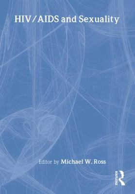 HIV/AIDS and Sexuality 1560230681 Book Cover