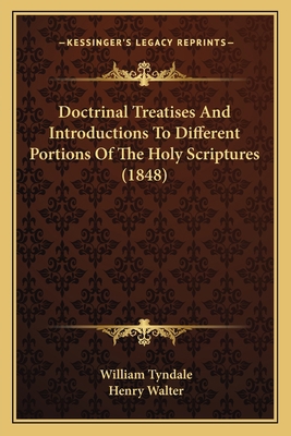 Doctrinal Treatises And Introductions To Differ... 1163921866 Book Cover
