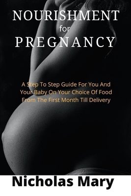 Genuine Nourishment for Pregnancy: A Step To St... B096VKLGV2 Book Cover