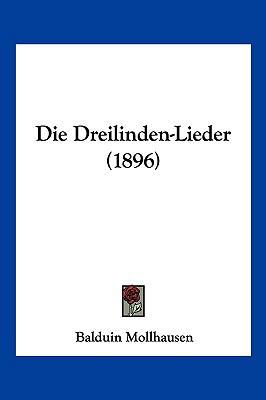 Die Dreilinden-Lieder (1896) [German] 1161080511 Book Cover