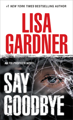 Say Goodbye: An FBI Profiler Novel B0073FWSU0 Book Cover