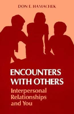 Encounters With Others: Interpersonal Relations... 003088411X Book Cover