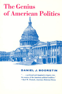 The Genius of American Politics 0226064913 Book Cover