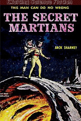 The Secret Martians 1329903889 Book Cover