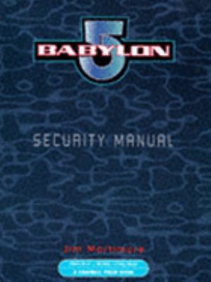 " Babylon 5 " : Security Manual (Babylon 5) 0752222716 Book Cover