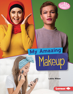 My Amazing Makeup 1728404215 Book Cover