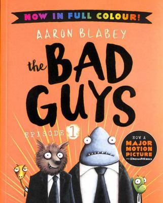 The Bad Guys 1 Colour Edition: coming to a scre... 070231434X Book Cover