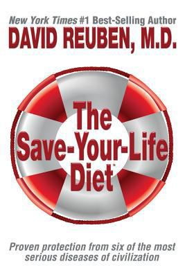 The Save-Your-Life-Diet: High-Fiber Protection