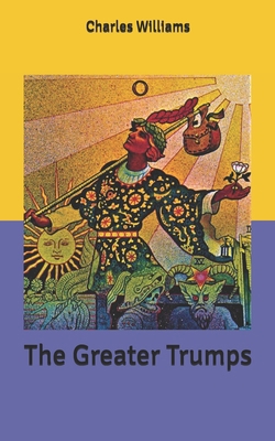 The Greater Trumps B0875YYDMP Book Cover