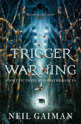 Trigger Warning: Short Fictions and Disturbances 1472217721 Book Cover