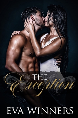 The Exception: Second Chance Billionaire romance B0B93LSTWJ Book Cover