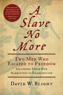 A Slave No More: Two Men Who Escaped to Freedom... 0151012326 Book Cover