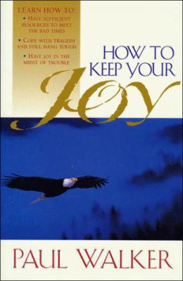 How to Keep Your Joy 0785272259 Book Cover
