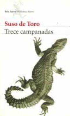 Trece Campanadas (Spanish Edition) [Spanish] 8432211397 Book Cover