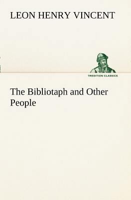 The Bibliotaph and Other People 3849169936 Book Cover