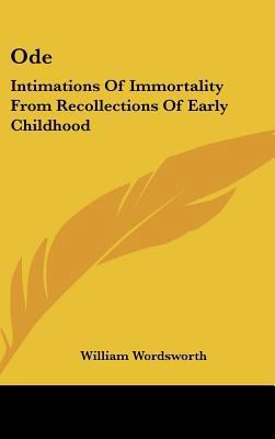 Ode: Intimations of Immortality from Recollecti... 1161606505 Book Cover