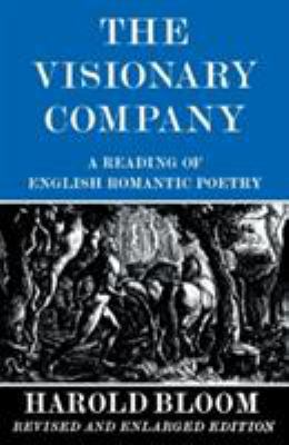 The Visionary Company: A Reading of English Rom... 0801491177 Book Cover