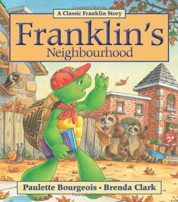 Franklin's Neighbourhood 1554537304 Book Cover