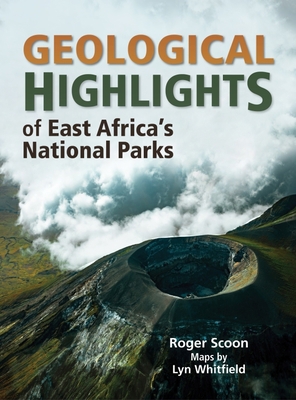 Geological Highlights of East Africa's National... 1775847772 Book Cover