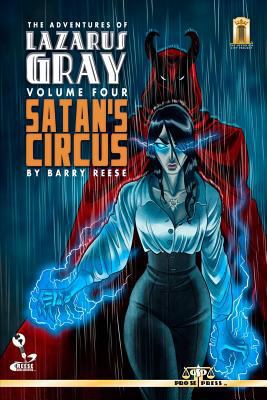 The Adventures of Lazarus Gray Volume 4: Satan'... 149615262X Book Cover