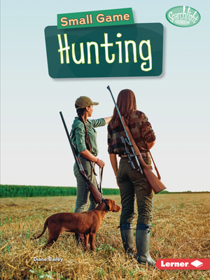 Small Game Hunting B0BP7TKWSH Book Cover
