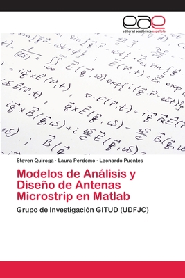 Modelos de Análisis y Diseño de Antenas Microst... [Spanish] 3659076562 Book Cover