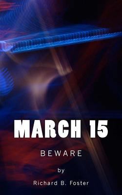 March 15: Beware 153486492X Book Cover