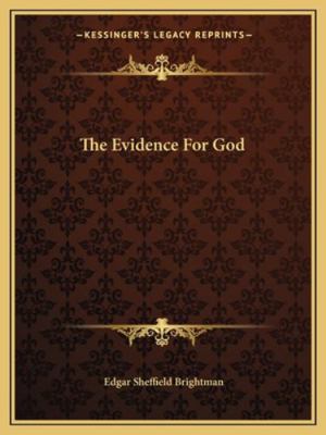 The Evidence For God 1162867442 Book Cover