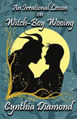 An Irrational Lesson on Witch-Boy Wooing B0D2S6HKDN Book Cover