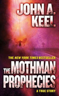 The Mothman Prophecies 0765341972 Book Cover