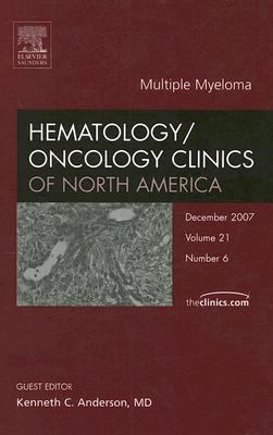 Multiple Myelomas, An Issue of Hematology / Onc... 1416050825 Book Cover