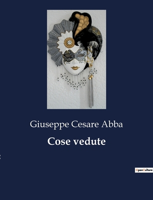 Cose vedute: Memorie di gioventù e risveglio pa... [Italian] B0CHLJ3TDK Book Cover