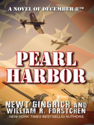 Pearl Harbor: A Novel of December 8th [Large Print] 0786297190 Book Cover