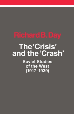 The Crisis and the Crash: Soviet Studies of the... 1788730054 Book Cover