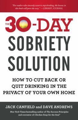 The 30-Day Sobriety Solution: How to Cut Back o... 1476792968 Book Cover