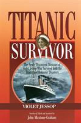 Titanic Survivor: The Newly Discovered Memoirs ... 1574091840 Book Cover