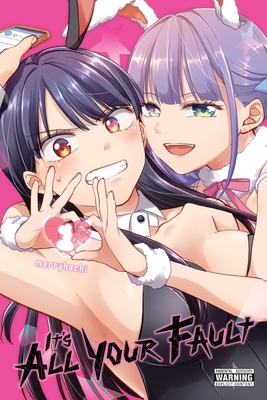 It's All Your Fault, Vol. 1: Volume 1 B0DHRDWGBC Book Cover