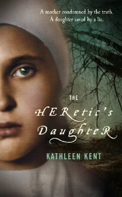 The Heretic's Daughter 0230736203 Book Cover