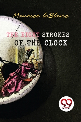The Eight Strokes of the Clock 935727801X Book Cover