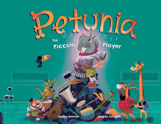 Petunia the Piccolo Player [Large Print] 173726191X Book Cover