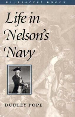 Life in Nelson's Navy (Bluejacket Books) 1557505160 Book Cover