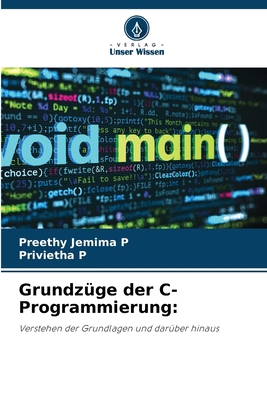 Grundzüge der C-Programmierung [German] 620910410X Book Cover
