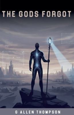 The Gods Forgot B0G528SQM8 Book Cover