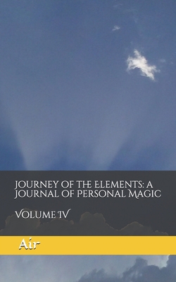 Journey of the Elements: a Journal of Personal ... B08QLKZ2N2 Book Cover