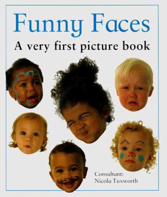 Funny Faces: A Very First Picture Book 1859671195 Book Cover