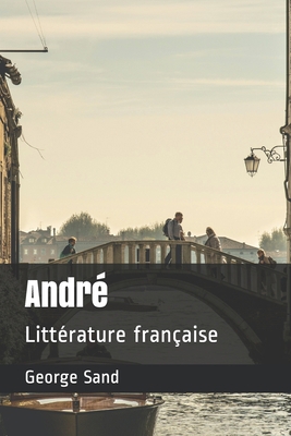 André: Littérature française [French] B08FP7P4SY Book Cover